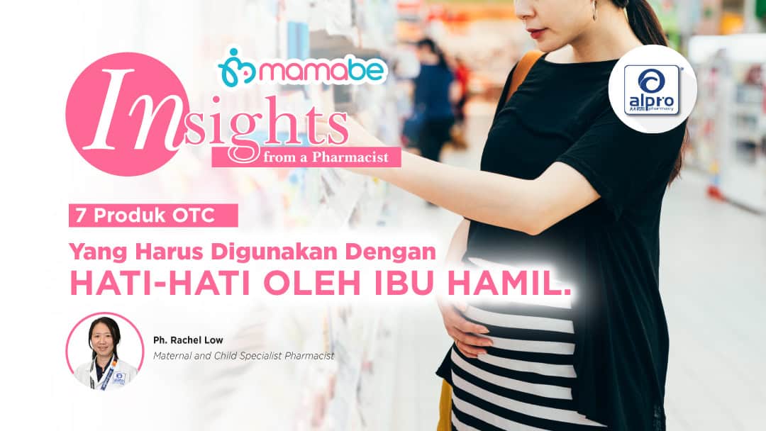 Featured image for 7 Produk OTC yang Harus Digunakan dengan Hati-hati oleh Ibu Hamil.