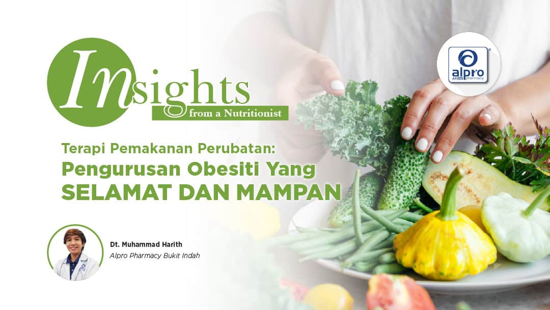 Featured image for Terapi Pemakanan Perubatan: Pengurusan Obesiti Yang Selamat Dan Mampan