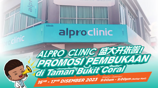 Featured image for Alpro Clinic Grand Opening @ Taman Bukit Coral