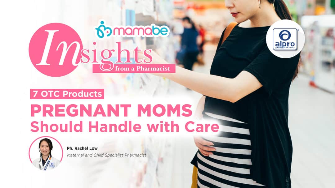 Featured image for 7 OTC Products Pregnant Moms Should Handle with Care