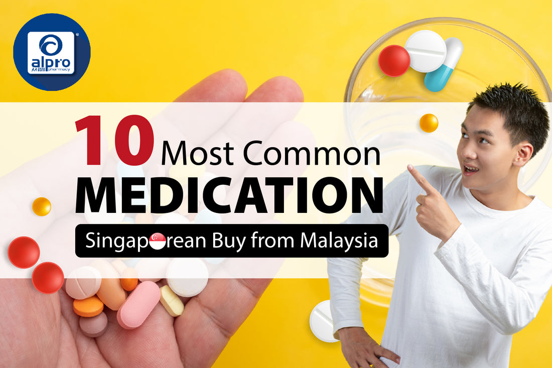 Featured image for Top 10 Medications Singaporean Buy From Malaysia